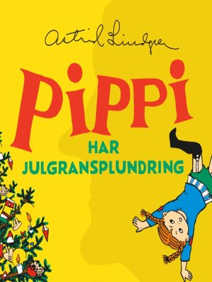 cover image of Pippi Långstrump har julgransplundring